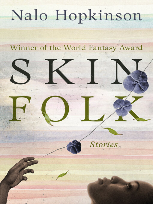 Title details for Skin Folk by Nalo Hopkinson - Wait list